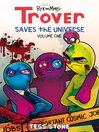 Cover image for Trover Saves The Universe